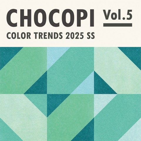 【CHOCOPI Vol.5】COLOR TRENDS 2025 SS